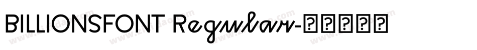 BILLIONSFONT Regular字体转换